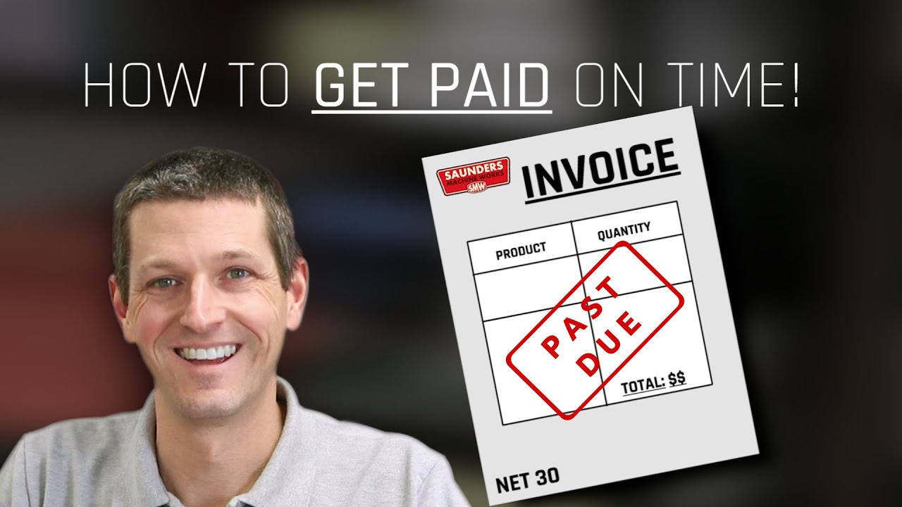 How to Get Paid on Time!  Machine Shop Tips & Business Advice