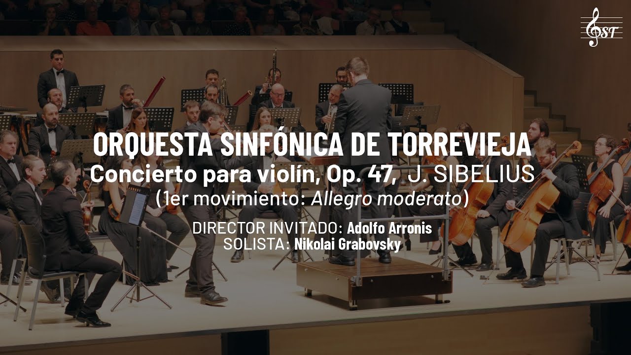 Sibelius: Concierto para viol&iacute;n en re menor, Op.47 &ndash; I. Allegro moderato | N. Grabovsky &bull; A. Arronis