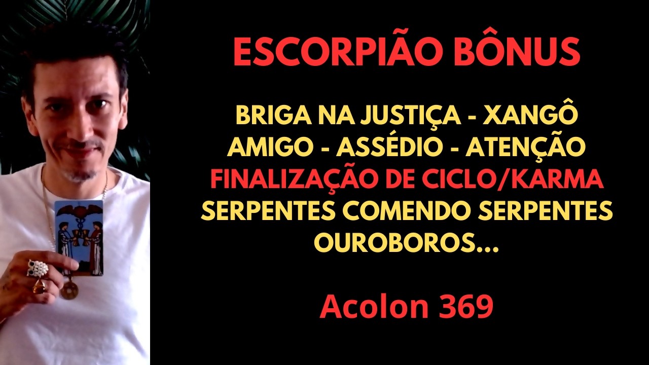 Escorpião Bônus - Serpentes, atenção #baralhocigano #tarot #escorpião #signodeescorpiao #magia #fe