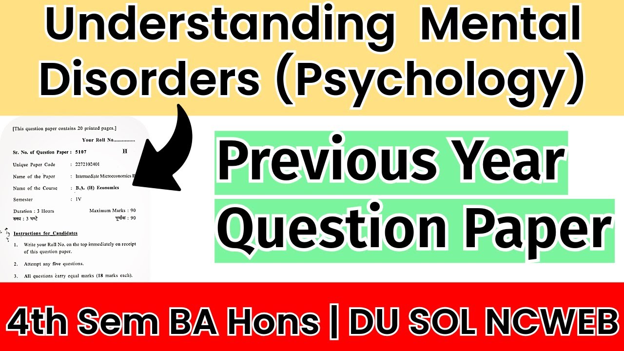 4th Semester BA Hons Psychology Understanding  Mental Disorders Paper Explain 2052102401 #dusol