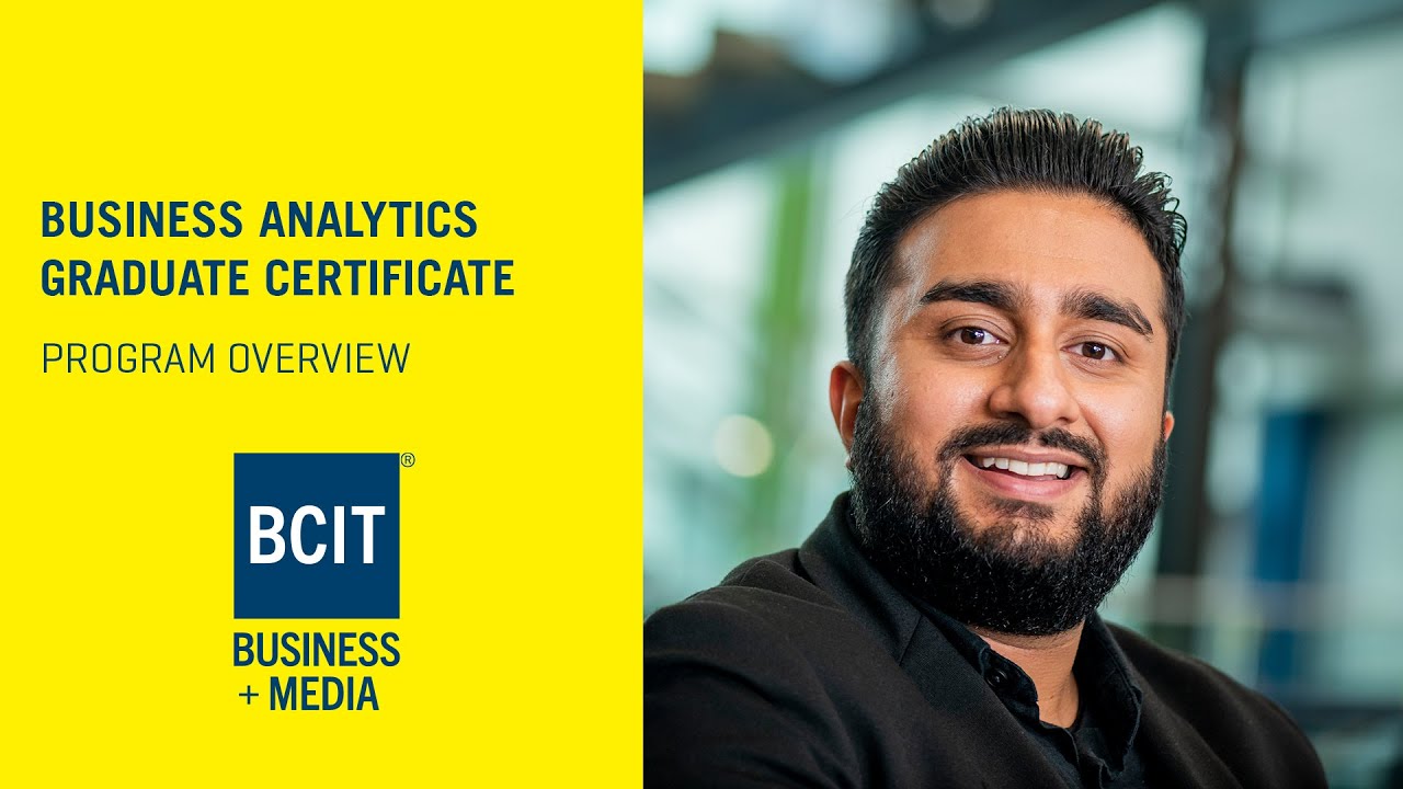 BCIT Graduate Certificate in Business Analytics | Program Video