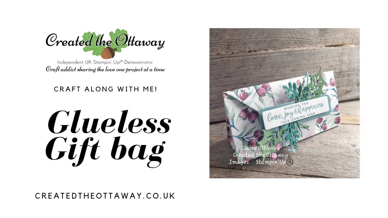 Glue less Gift bag tutorial @Created the Ottaway