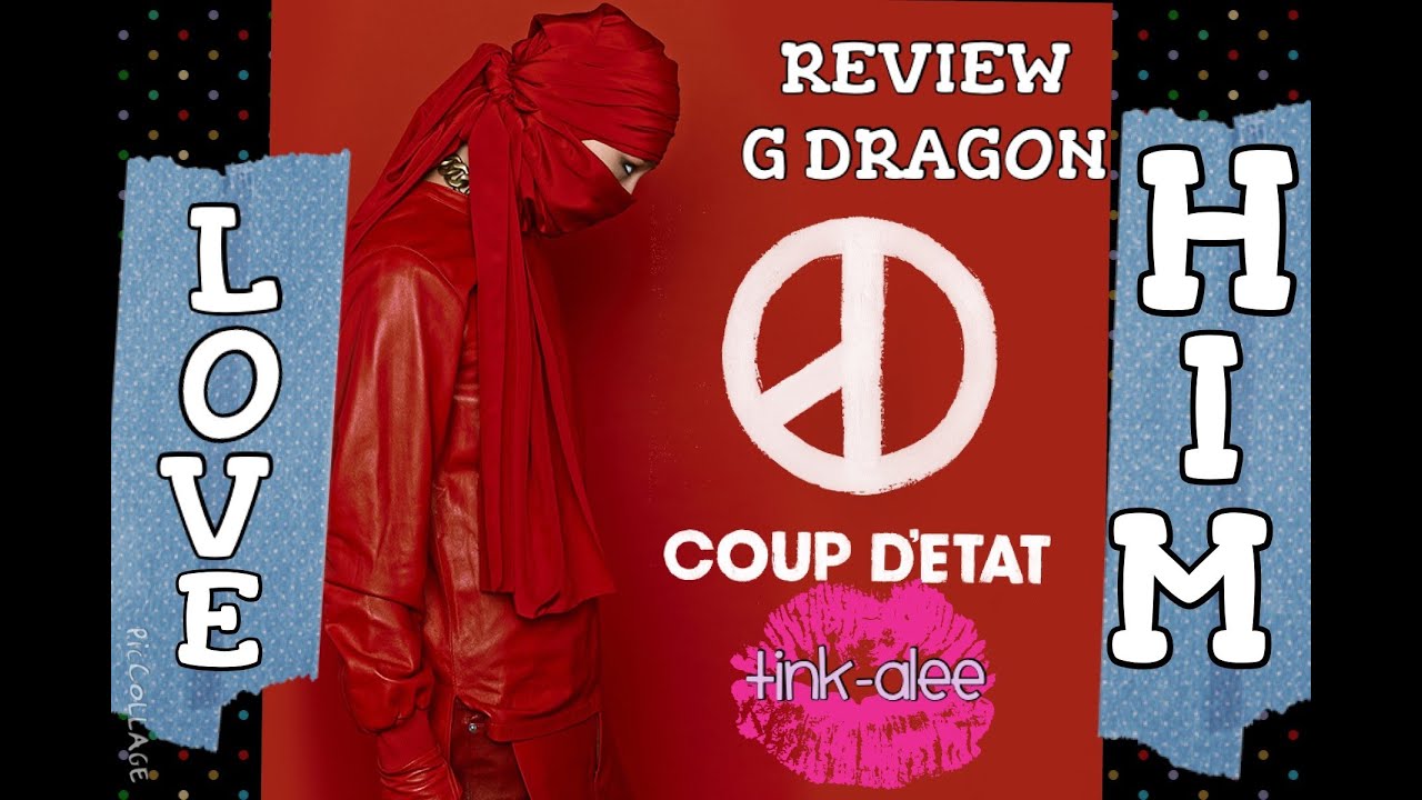 KPOP G DRAGON REVIEW / RESE&Ntilde;A │ Tink-Alee &hearts;