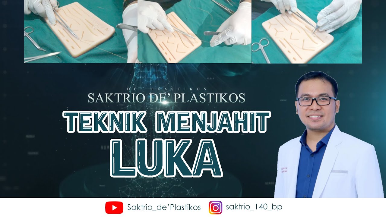 Teknik Menjahit Luka