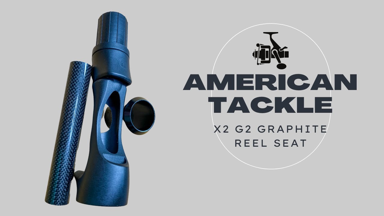 American Tackle X2 G2 Reel Seat: Custom Rod Building