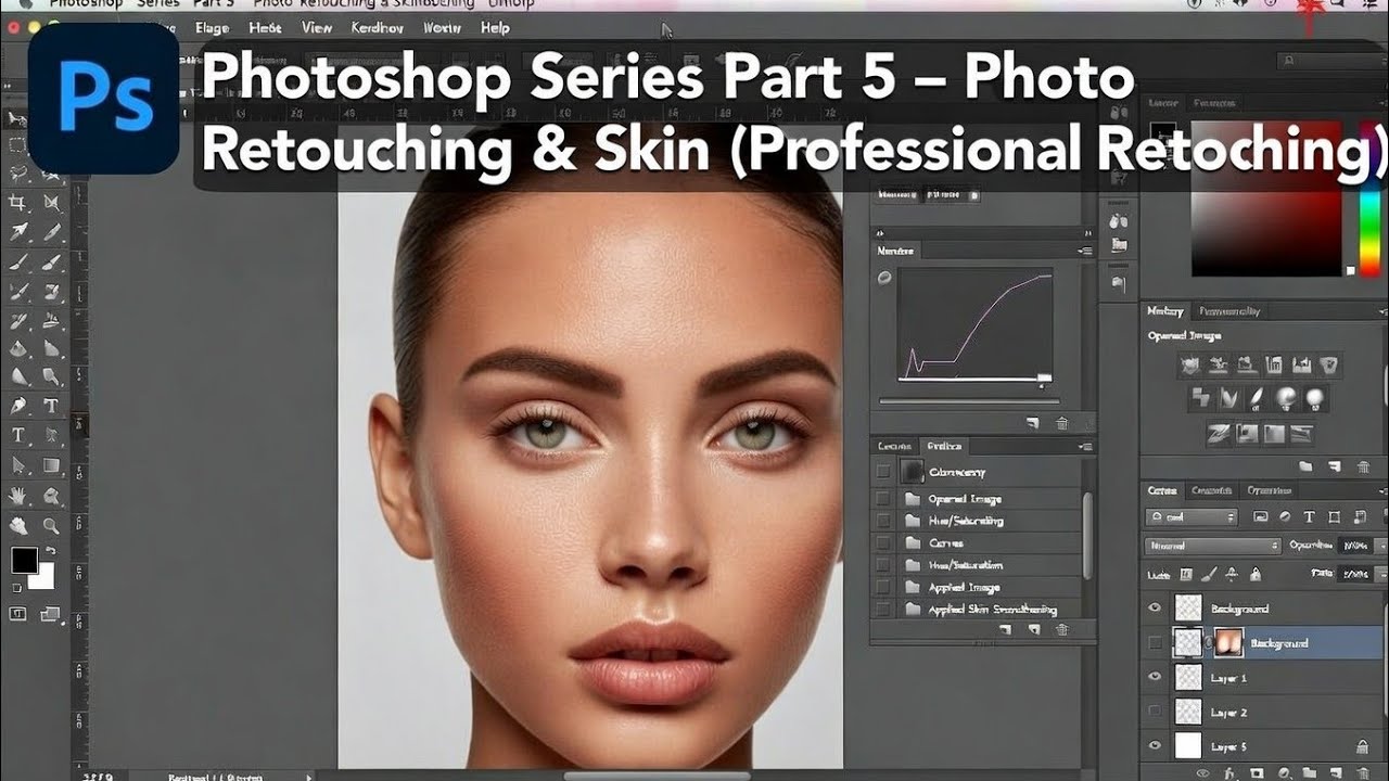 🔥Photoshop Series Part 5 –“Photoshop में Photo Retouching & Skin Smoothening”🔥