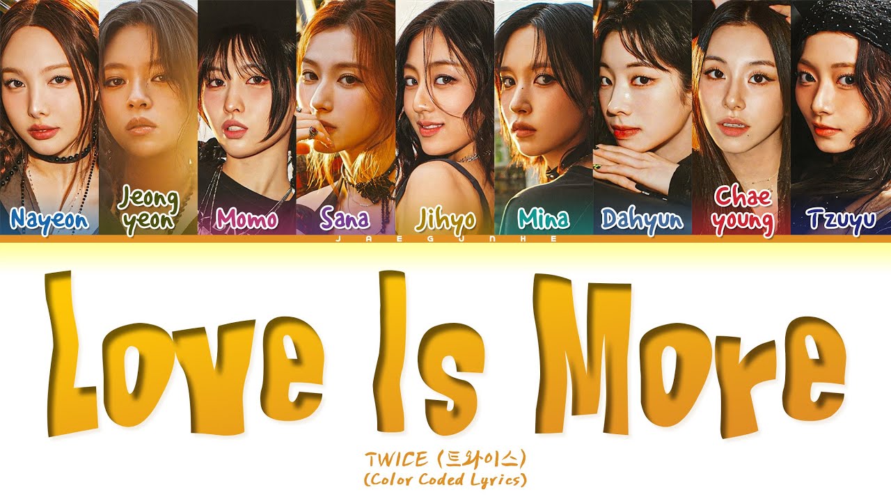 TWICE (트와이스) "Love is more" Lyrics (Color Coded Lyrics)