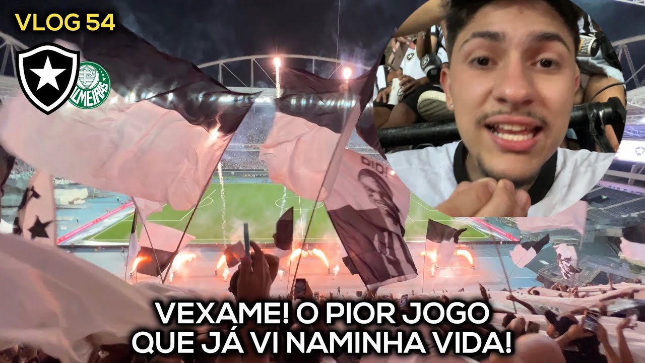 O PIOR JOGO QUE JÁ VI NA MINHA VIDA! | VLOG 54 - BOTAFOGO 3x4 Palmeiras