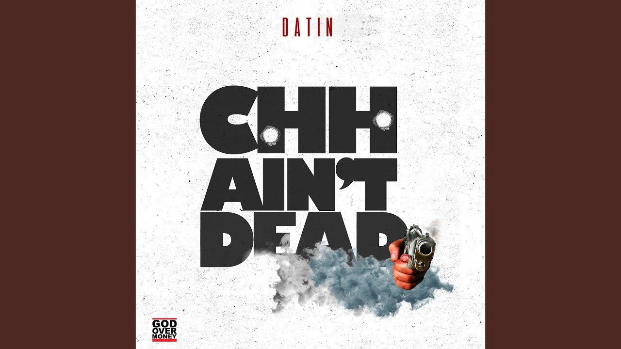 Chh Ain't Dead
