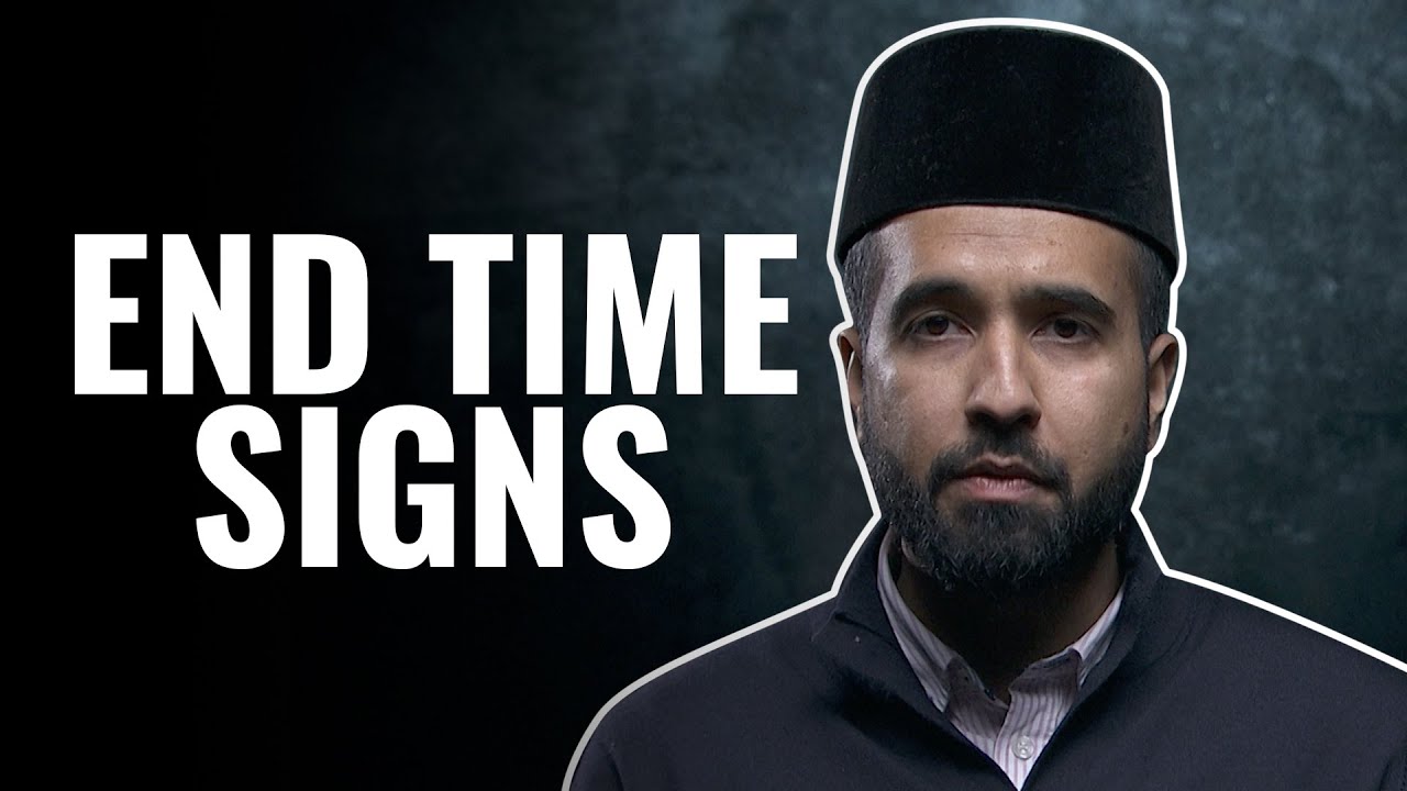 Is This The End Times? | Ahmadiyyat 101