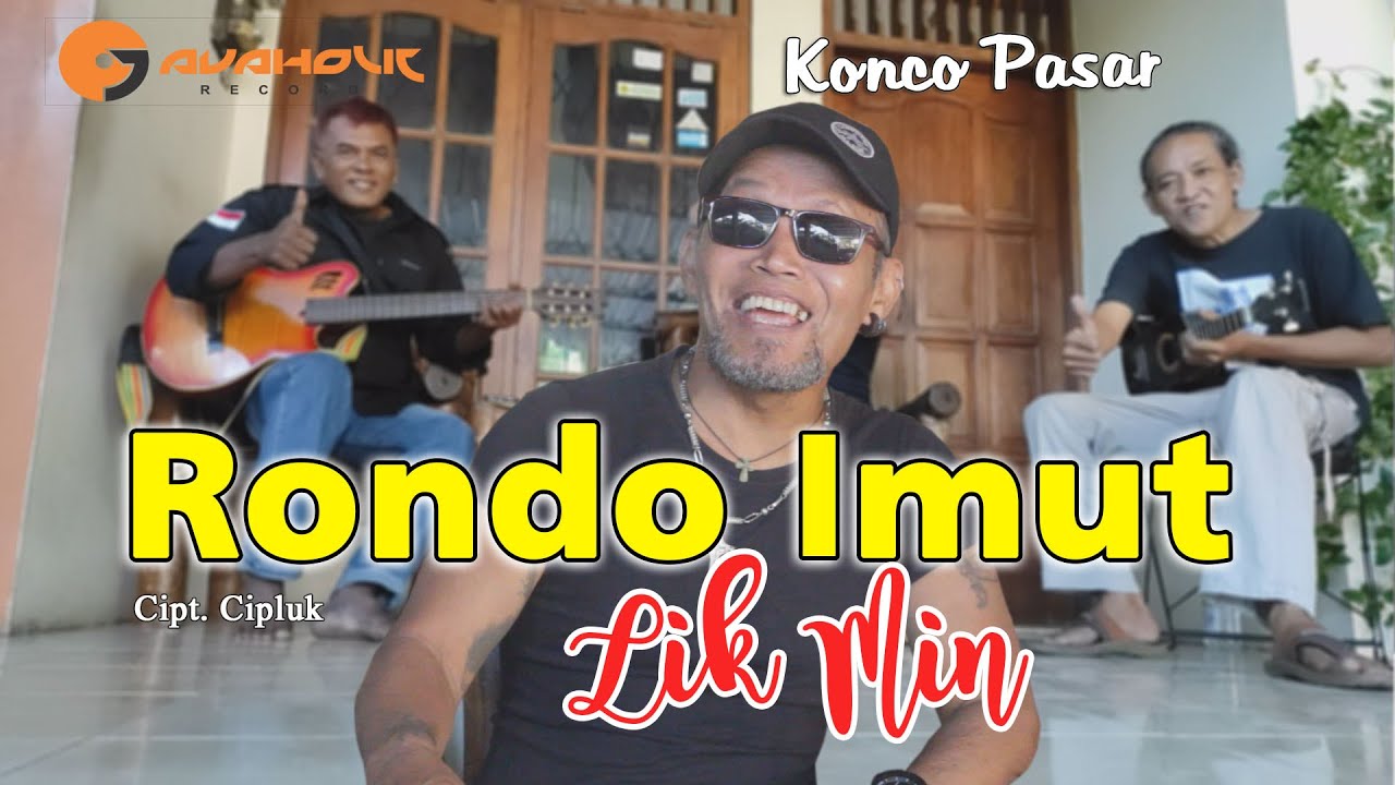 Rondo Imut - Lik Min (Official Music Video Javaholic Record)