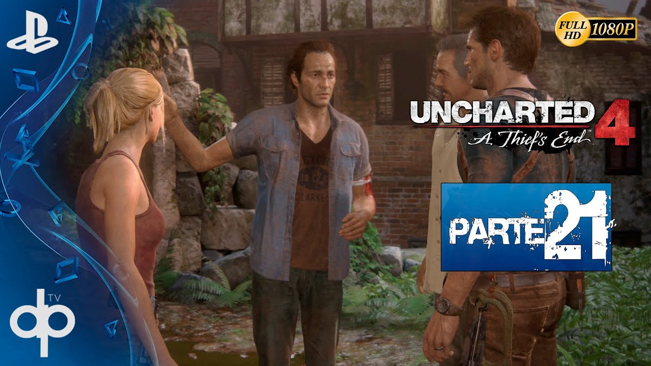 UNCHARTED 4 - Gameplay Español Parte 21 | Capitulo 20 Sin Escapatoria, 