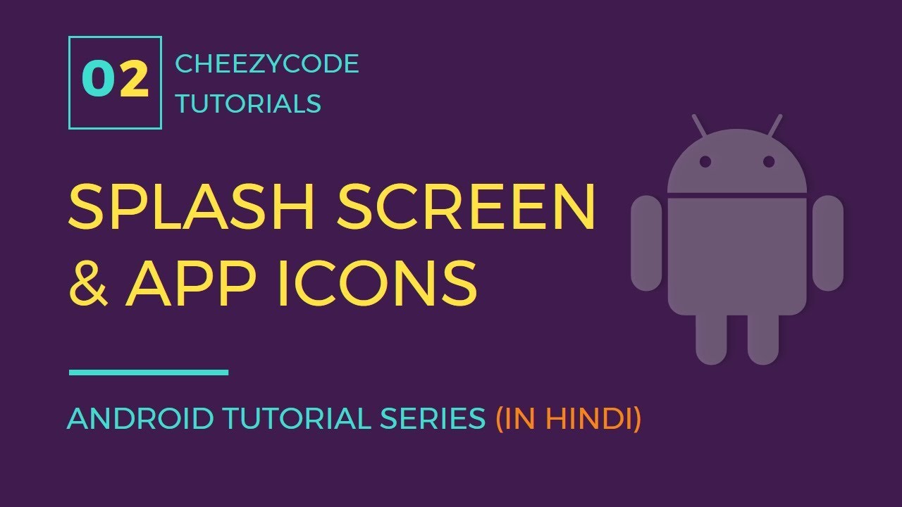 Create Splash Screen or Welcome Screen in Android | Change Android App Icon Tutorial (in Hindi)