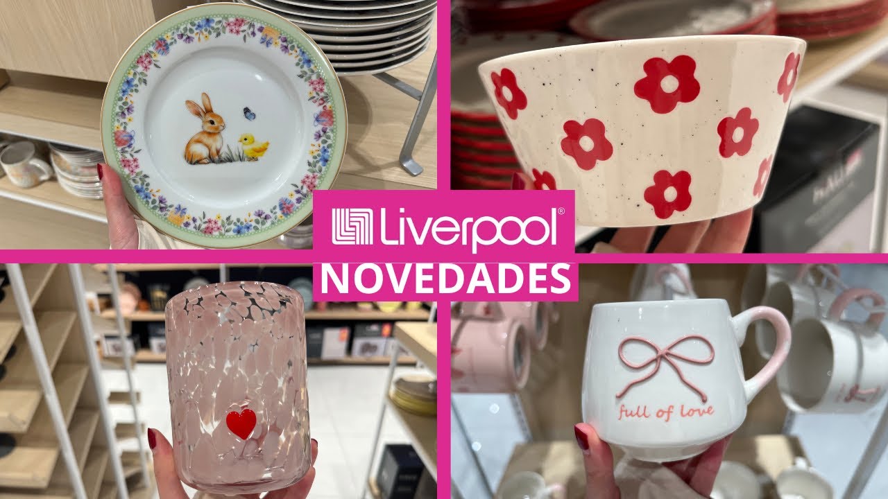 Hermosas Novedades! Pascua, San Valentín y mucho más para tu Cocina en Liverpool