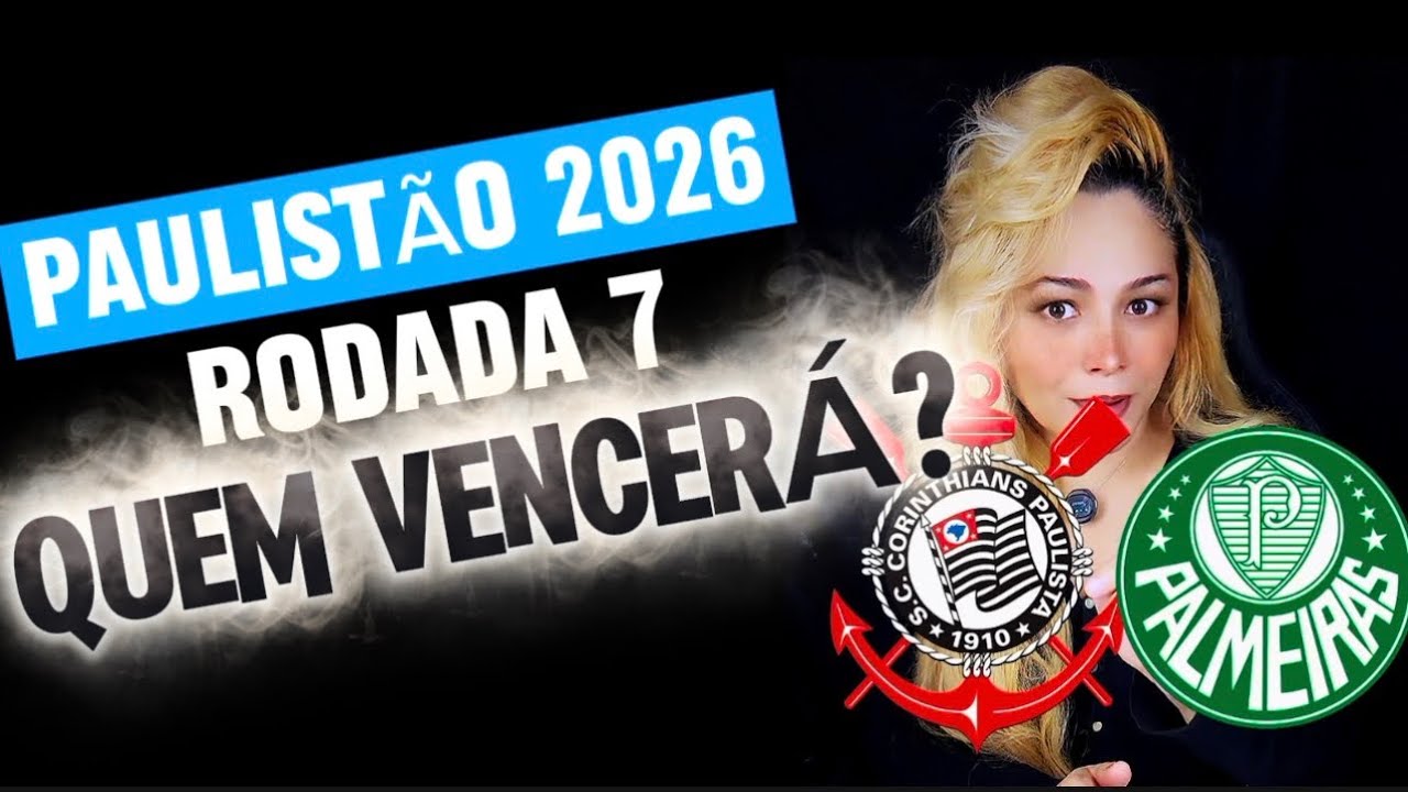 PREVISÃO DERBY CORINTHIANS X PALMEIRAS PELA RODADA 7 PAULISTÃO 2026