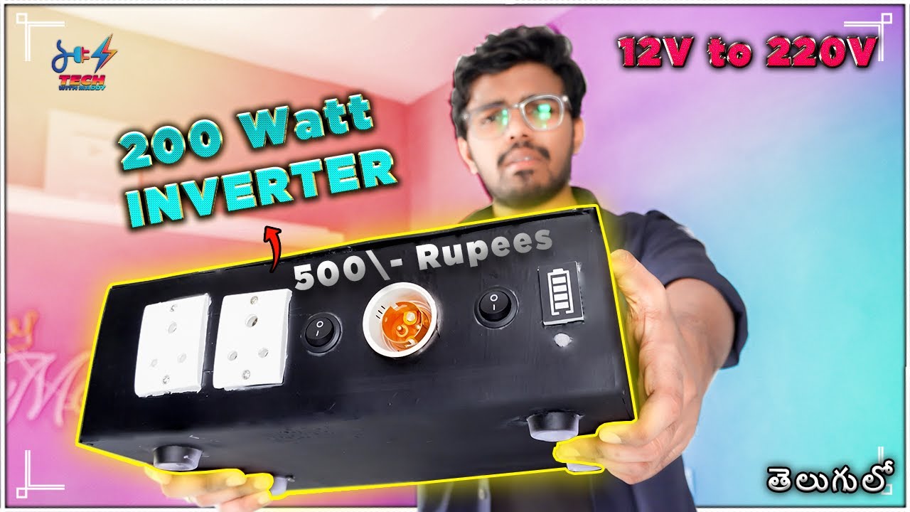 How To Make Inverter at Home | DC 12v to AC 220v | in Telugu | Tech with Maddy