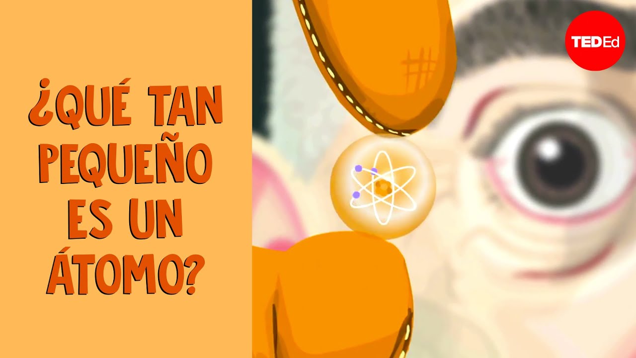 ¿Qué tan pequeño es un átomo? - Jonathan Bergmann
