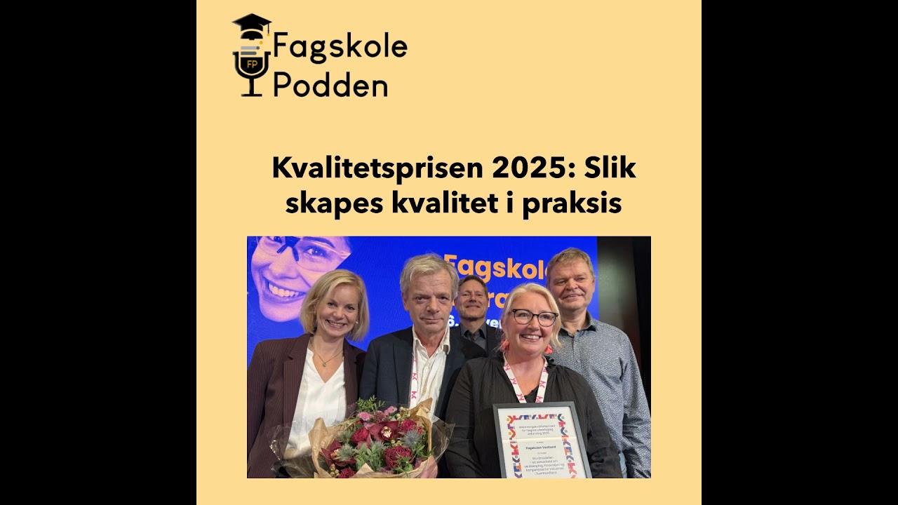 Kvalitetsprisen 2025: Slik skapes kvalitet i praksis