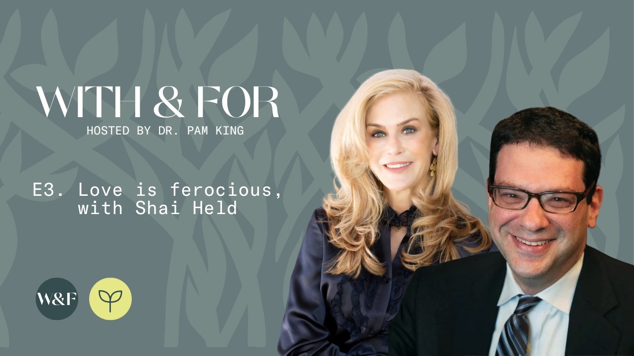 Love is ferocious, with Rabbi Shai Held