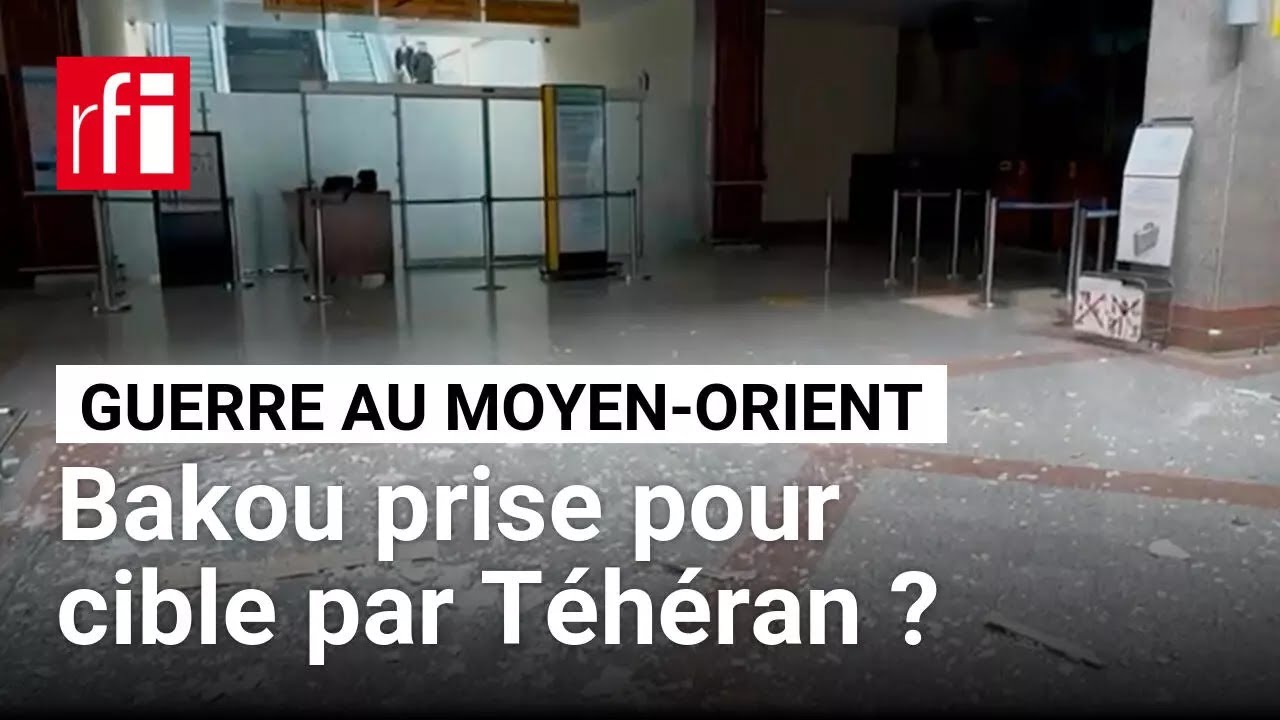 Guerre au Moyen-Orient : Bakou prise pour cible par Téhéran ? • RFI