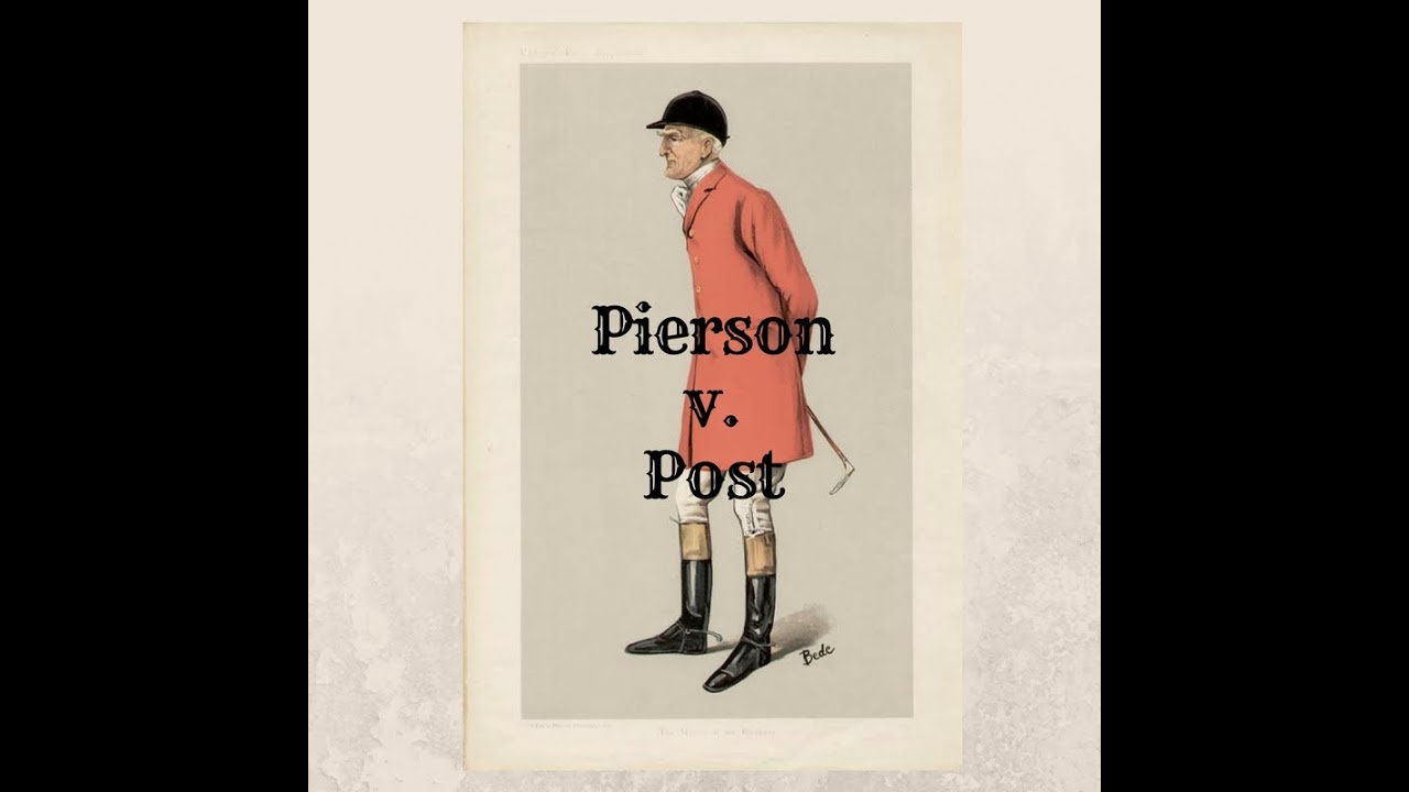 Pierson v  Post