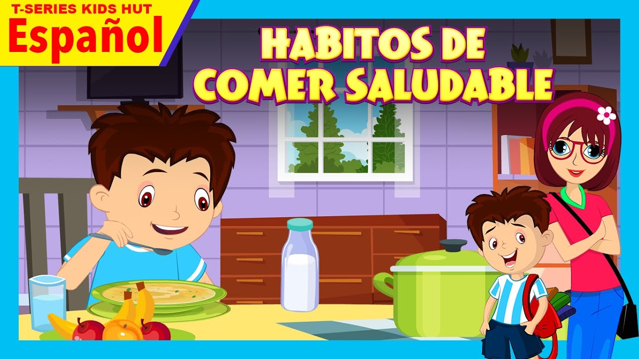 Habitos De Comer Saludable |  Nuevas Historias en Español para Niños | Las Mejores Historias