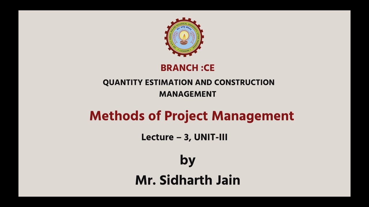 Quantity Estimation and Construction Management | Methods of Project Management Part-2|