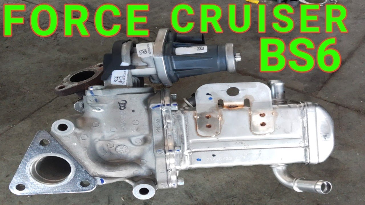 Force Cruiser bs 6 EGR Problem 