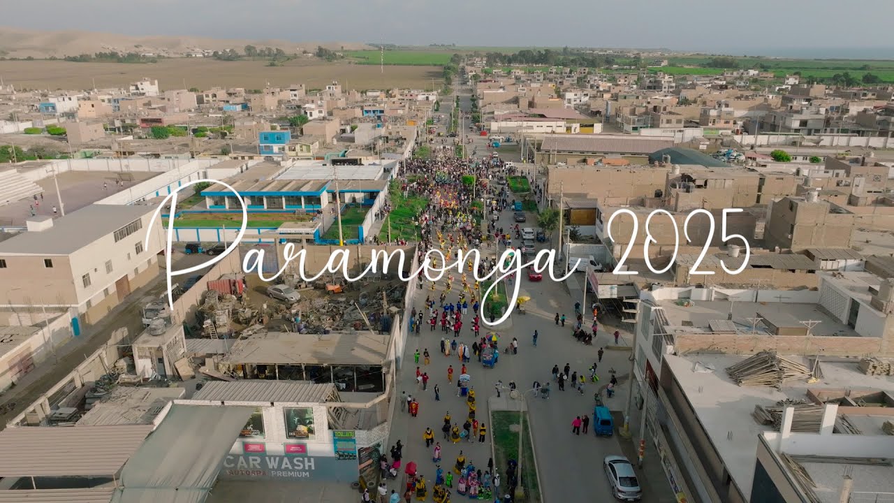 PARAMONGA 2025 - FIESTA PATRONAL EN HONOR A LA SANTISIMA VIRGEN DE LAS MERCEDES - PT 1
