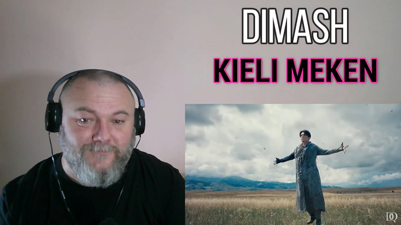 DIMASH QUDAIBERGEN - KIELI MEKEN[ Official Music Video] ( REACTION )