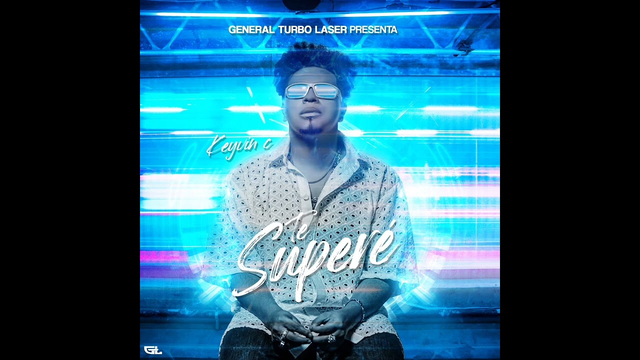 Te Supere keyvin c ft El General Turbo Laser