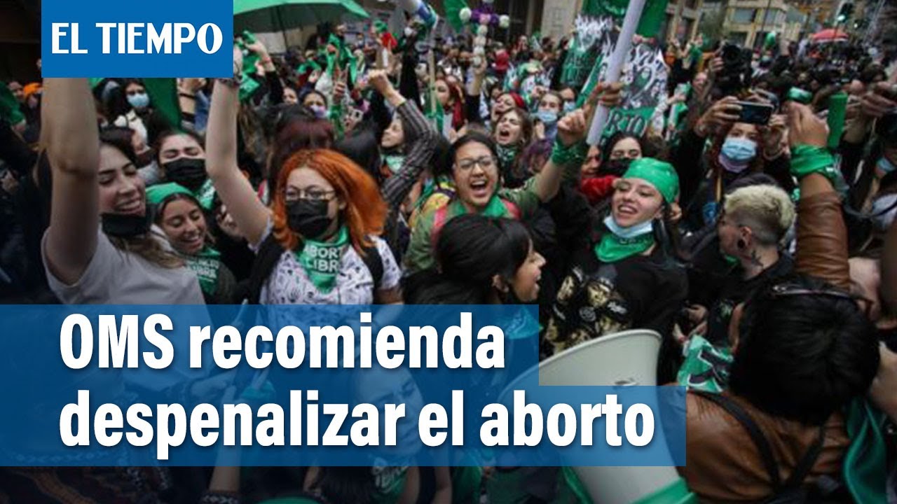OMS recomienda eliminar restricciones contra el aborto | El Tiempo