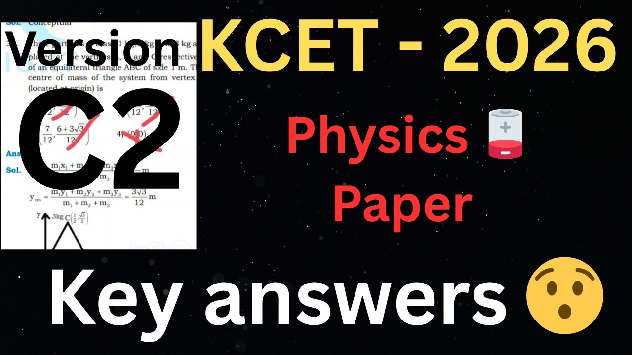 KCET 2026 Physics Paper (Version C2) 🔥 | Key Answers & Quick Solutions 🚀