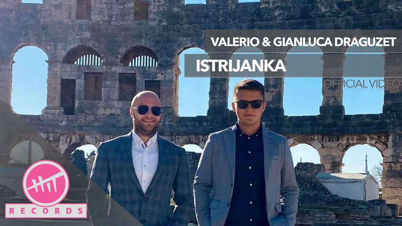 Valerio & Gianluca Draguzet - Istrijanka (OFFICIAL VIDEO)