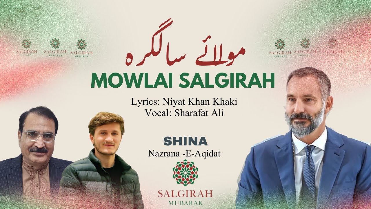 Mowlai Salgirah New Shina Nazrana E Aqidat || Sharafat Ali Gojo || Lyrics: Niat Khan Khaki