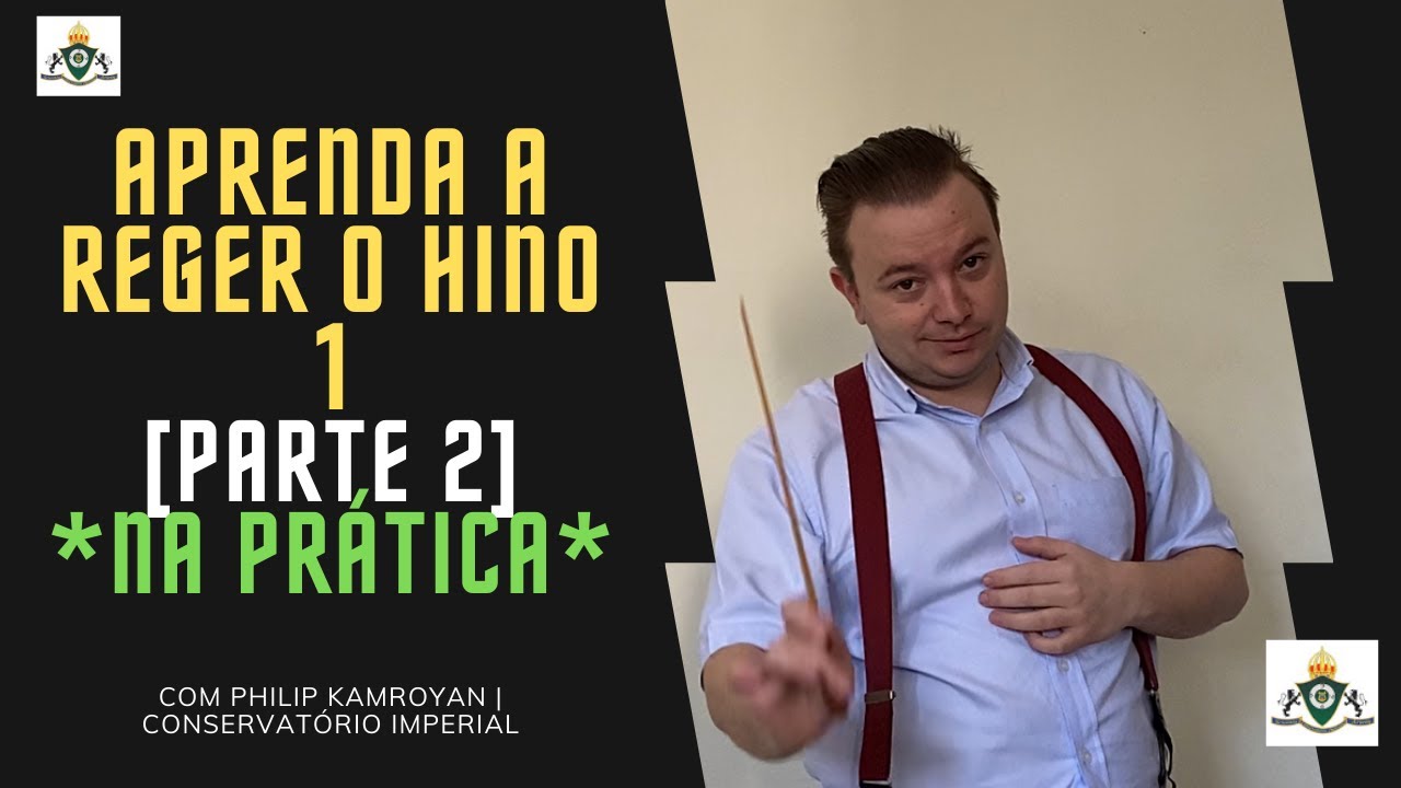 ENSAIANDO O HINO 1 (HINÁRIO CCB) | REGÊNCIA NA PRÁTICA | CONSERVATÓRIO IMPERIAL