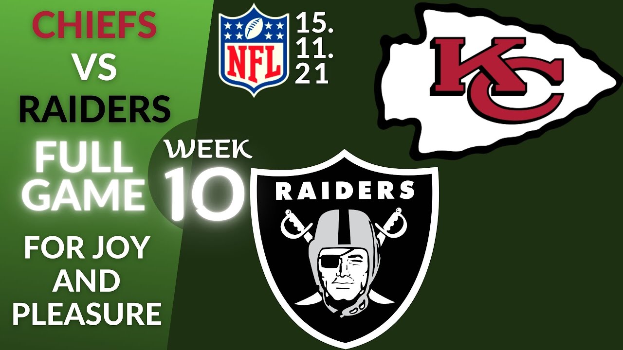🏈Kansas City Chiefs vs Las Vegas Raiders Week 10 NFL 2021-2022 Full Game Watch Online, Football 2021