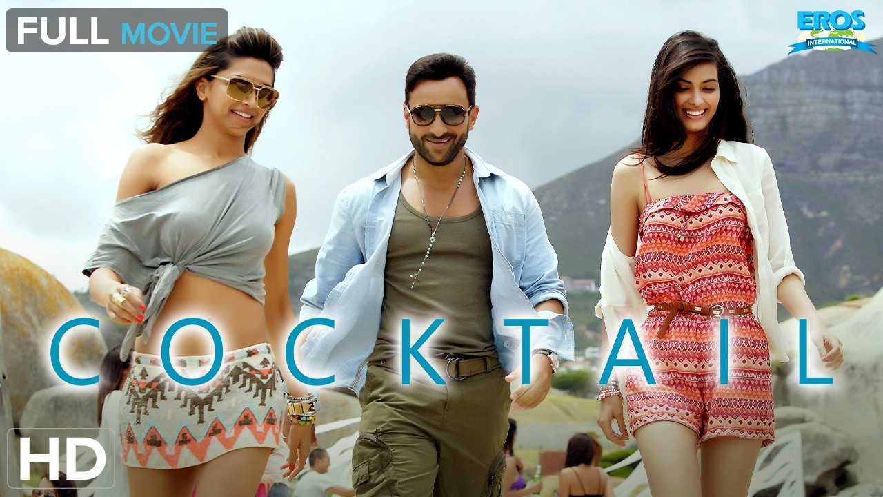 Cocktail (2012) | Deepika Padukone, Saif Ali Khan, Diana Penty | Bollywood Hindi Full Movie (HD)