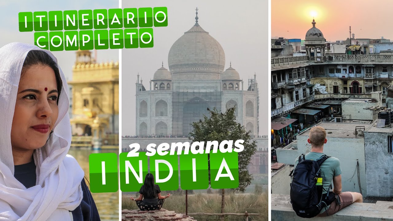 INDIA en 2 SEMANAS | Itinerario completo | RUTA PERFECTA | Vagajuntos en Asia