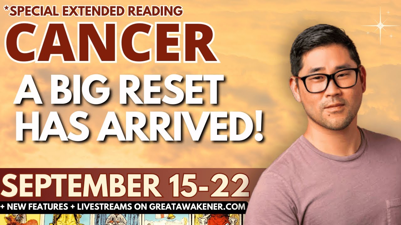 Cancer - TIME TO END SOMETHING(S) - YES, PLURAL - FOR EPIC BREAKTHROUGH 🚀 Sept 15-22 Tarot Horoscope