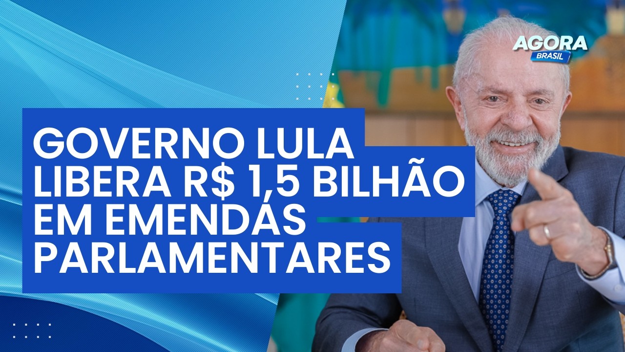 Governo Lula lidera 1 bilhão e meio de reais em emendas no começo do ano | Agora Brasil