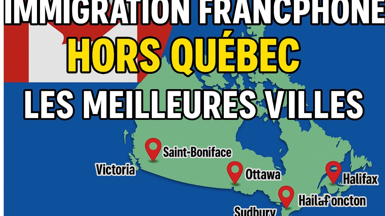TOP French-Speaking Cities and Communities for Immigrating in 2025 | Work + Permanent Residence