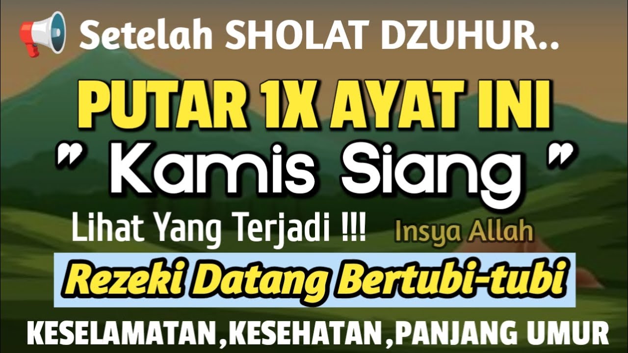 Dzikir Dahsyat Kamis Siang, Dzikir Pembuka Pintu Rezeki, Kesehatan, Melunasi Hutang, Zikir ARROHMAN