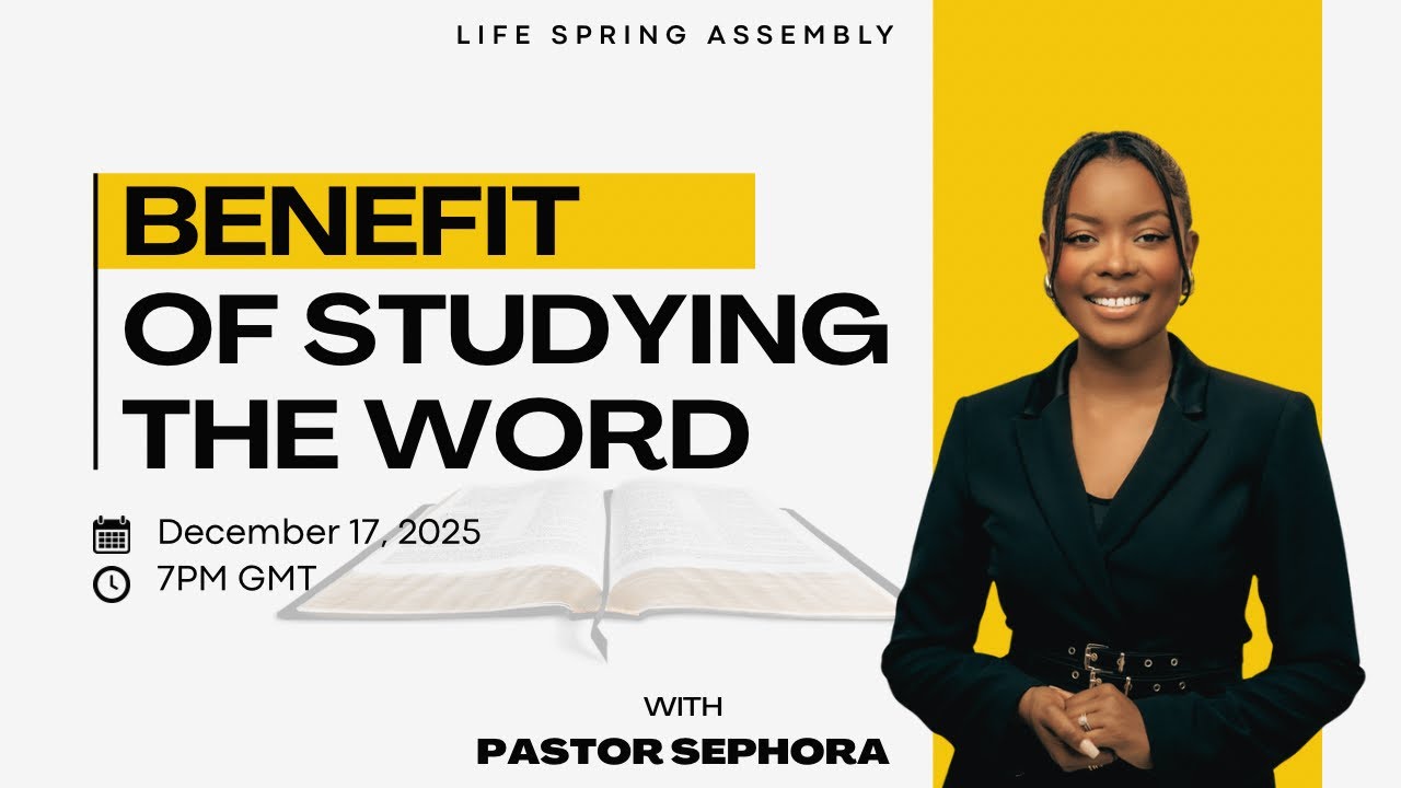 BENEFIT OF STUDYING THE WORD | Pastor Sephora | midweek service