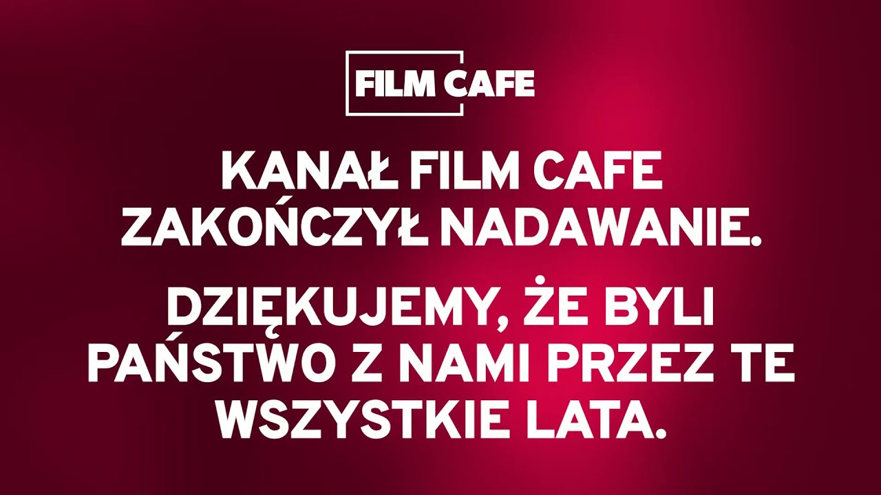 Film Cafe - Zakończenie nadawania stacji (noc 31.12.2025/01.01.2026)