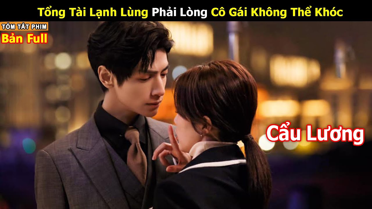 Review Phim: Tổng Tài Lạnh Lùng Phải Lòng Em Gái Hàng Xóm | Full | Tea Phim