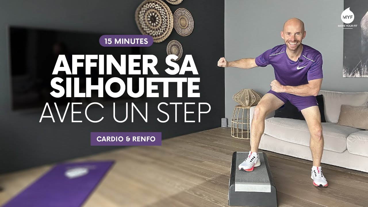 15MIN Séance de STEP ! 👟 AFFINER SA SILHOUETTE - Alexandre Mallier - Move Your Fit