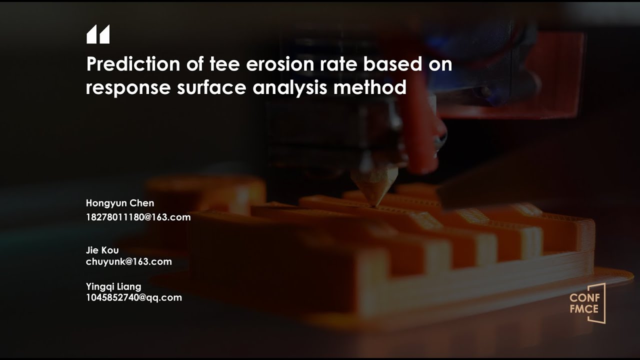CONF-FMCE 2025 - Prediction of Tee Erosion Rate Based on Response Surface Analysis Method