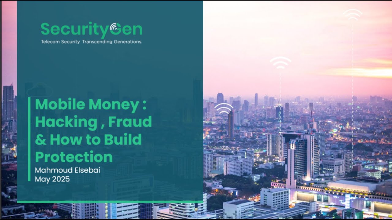 Mobile Money: Hacking, Fraud & How to Build Protection