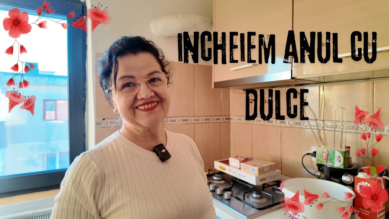 Incheiem anul cu DULCE si BUCURIE